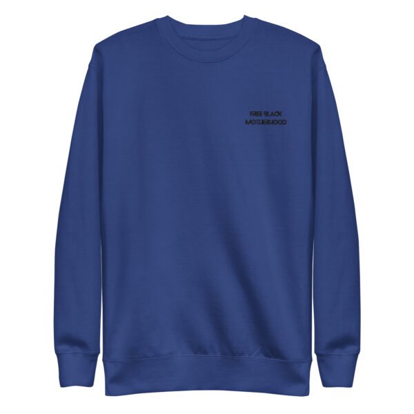 'Don't Sweat it' Sweatshirt - Image 9