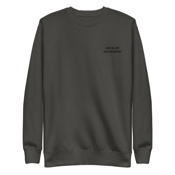 'Don't Sweat it' Sweatshirt - Image 12